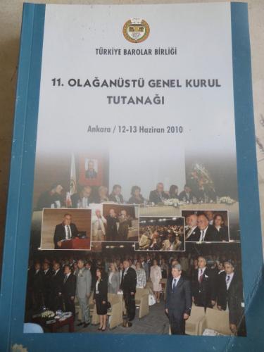 11. Olağanüstü Genel Kurul Tutanağı