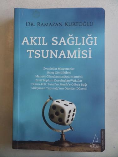 Akıl Sağlığı Tsunamisi Ramazan Kurtoğlu