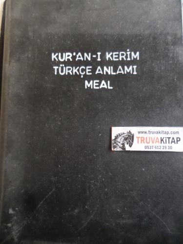 Kur'an-ı Kerim Türkçe Anlamı Meal