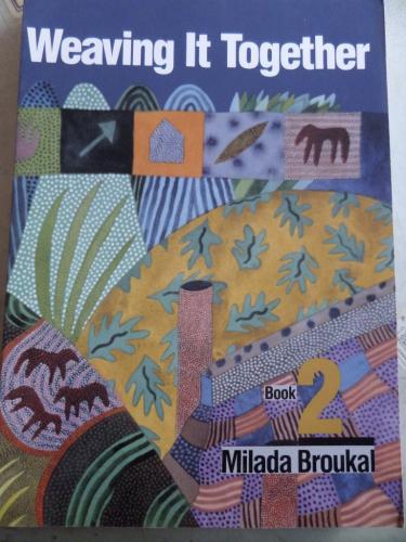 Weaving It Together Book 2 Milada Broukal