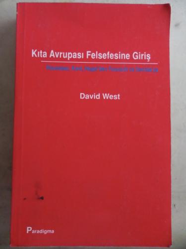 Kıta Avrupası Felsefesine Giriş David West