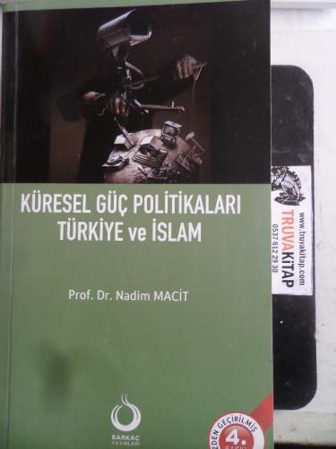 Küresel Güç Politikaları Türkiye ve İslam