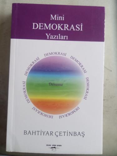 Mini Demokrasi Yazıları Bahtiyar Çetinbaş