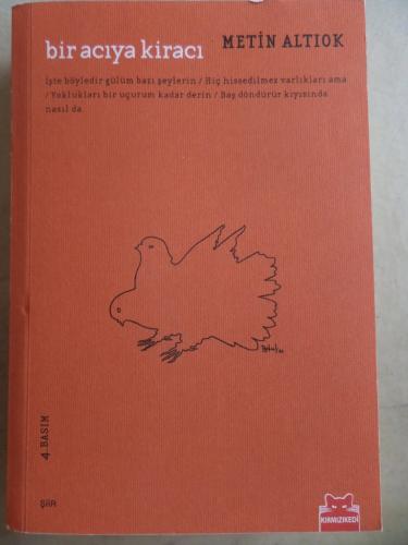 Bir Acıya Kiracı Metin Altıok