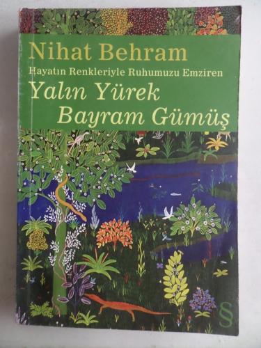 Yalın Yürek Bayram Gümüş