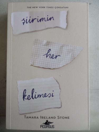 Şiirimin Her Kelimesi Tamara Ireland Stone