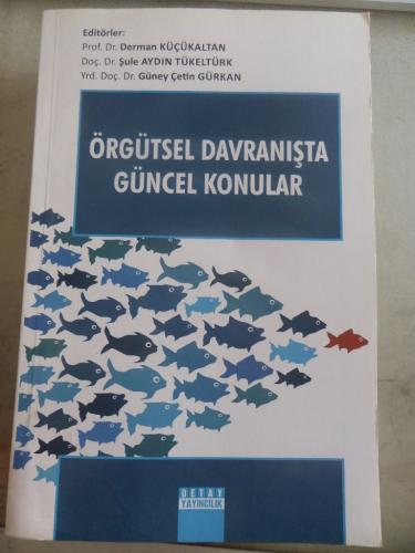 Örgütsel Davranışta Güncel Konular Şule Aydın