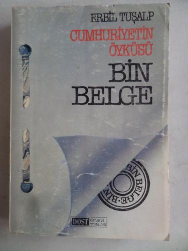 Cumhuriyetin Öyküsü Bin Belge