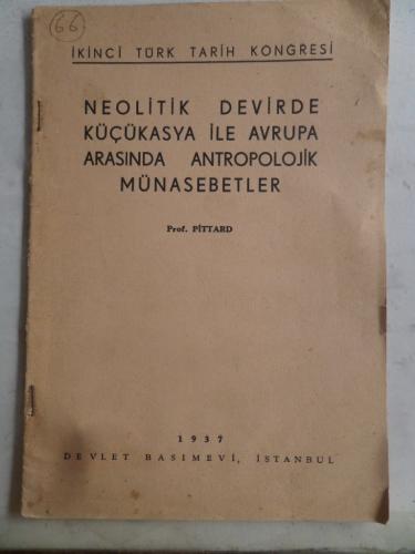 Neolitik Devirde Küçükasya İle Avrupa Arasında Antropolojik Münasebetl