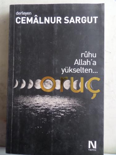 Ruhu Allah'a Yükselten Oruç Cemalnur Sargut