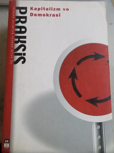 Praksis Üç Aylık Sosyal Bilimler Dergisi 2003 / 10