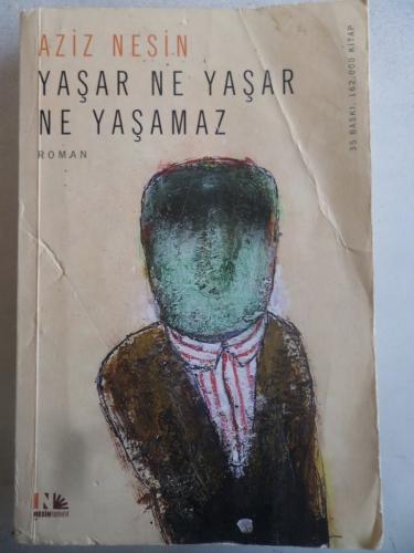 Yaşar Ne Yaşar Ne Yaşamaz