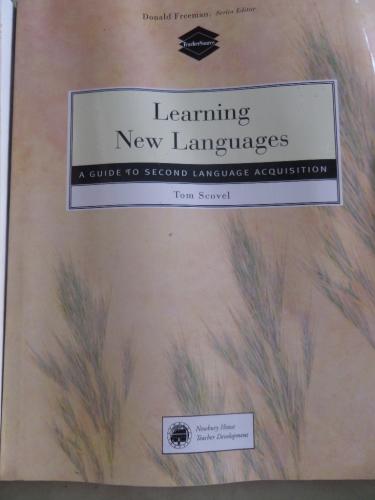 Learning New Languages Tom Scovel