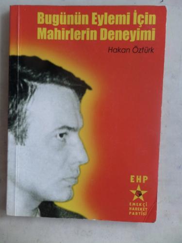 Bugünün Eylemi İçin Mahirlerin Deneyimi