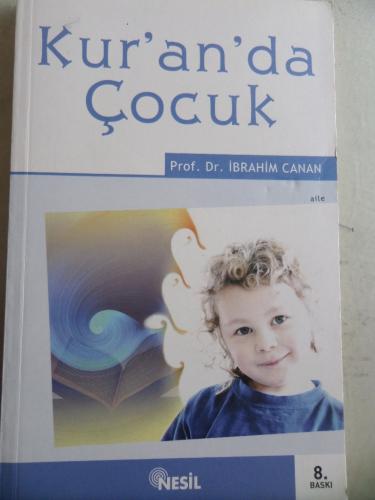Kur'an'da Çocuk İbrahim Canan