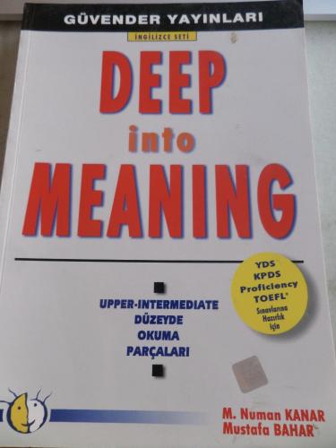 Deep into Meaning M. Numan Kanar
