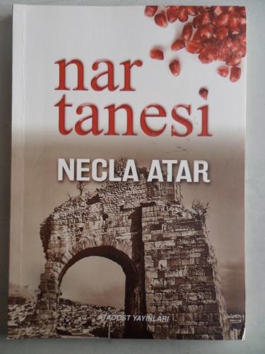 Nar Tanesi Necla Atar