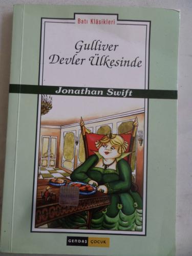 Gülliver Devler Ülkesinde Jonathan Swift