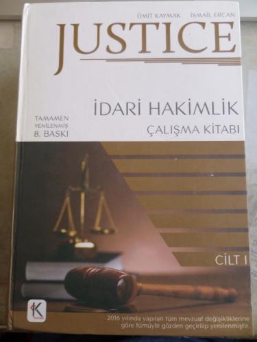 Justice İdari Hakimlik Çalışma Kitabı Cilt 1 Ümit Kaymak