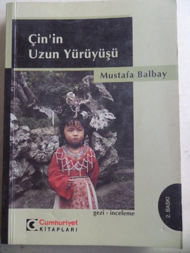 Çin'in Uzun Yürüyüşü Mustafa Balbay