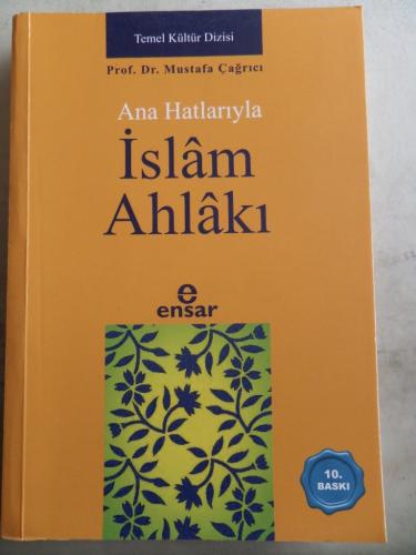 Ana Hatlarıyla İslam Ahlakı Mustafa Çağrıcı