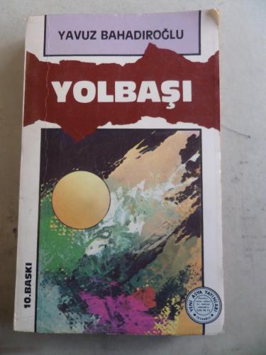 Yolbaşı Yavuz Bahadıroğlu