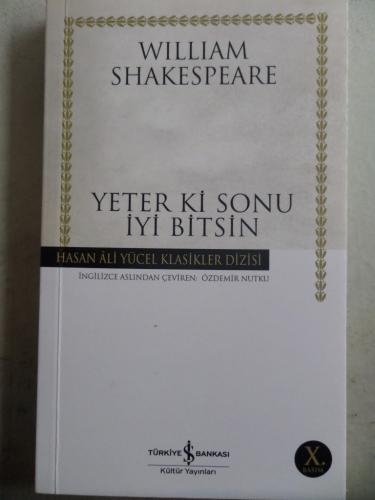 Yeter Ki Sonu İyi Bitsin William Shakespeare