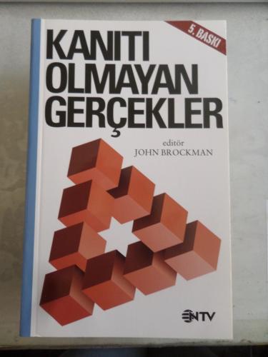 Kanıtı Olmayan Gerçekler John Brockman