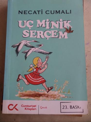 Uç Minik Serçem Necati Cumalı