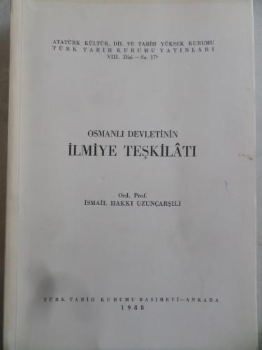 Osmanlı Devletinin İlmiye Teşkilatı