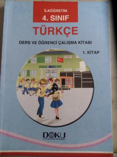4. Sınıf Türkçe Ders ve Öğrenci Çalışma Kitabı 1. Kitap Hatice Bıyıklı
