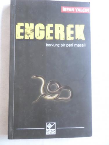 Engerek Korkunç Bir Peri Masalı İrfan Yalçın