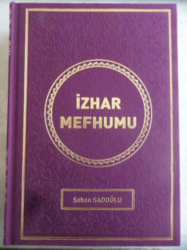 İzhar Mefhumu Şaban Sadoğlu