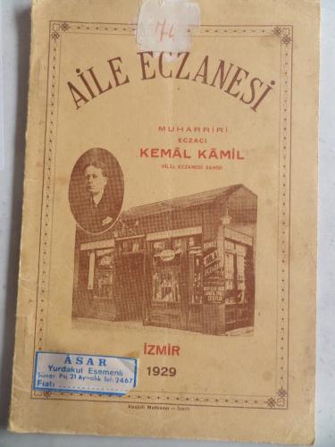 AİLE ECZANESİ - Eczacı Kemal Kamil (Hilâl Eczanesi Sahibi)