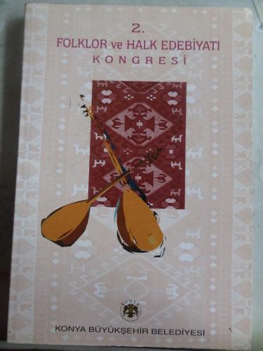 2. Folklor ve Halk Edebiyatı Kongresi