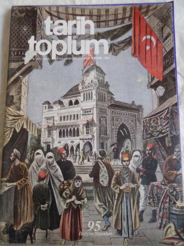 Tarih ve Toplum Aylık Ansiklopedik Dergi 1991 / 95