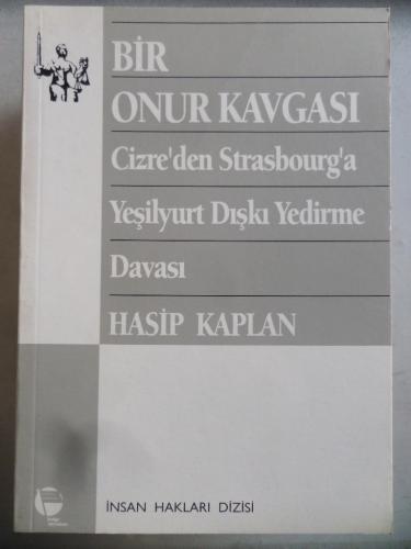 Bir Onur Kavgası Cizre'den Strasbourg'a Yeşilyurt Dışkı Yedirme Davası