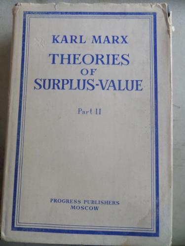Theories Of Surplus - Value Part II Karl Marx