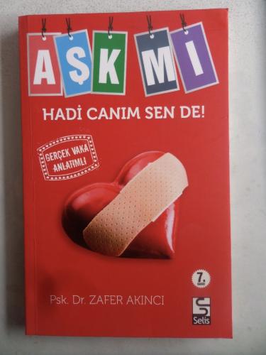 Aşk Mı Hadi Canım Sen de Zafer Akıncı