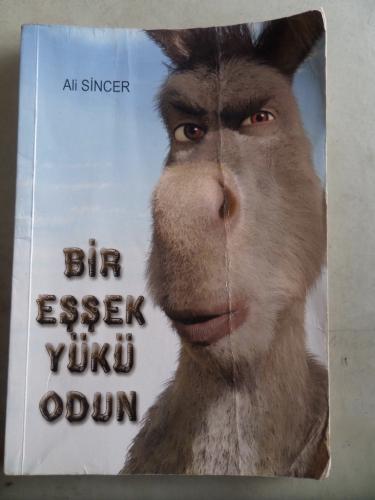 Bir Eşşek Yükü Odun Ali Sincer