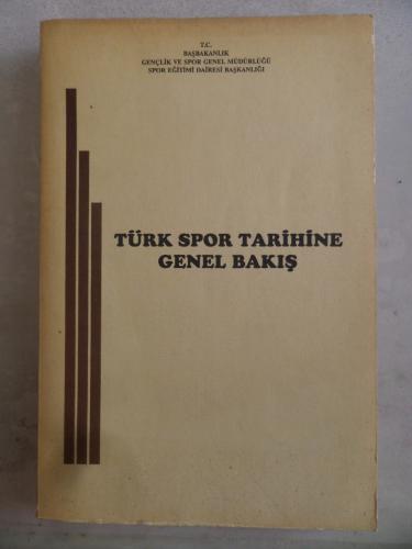Türk Spor Tarihine Genel Bakış Yunus Tayga