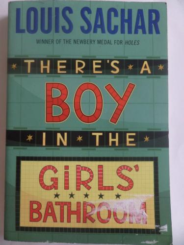 There's A Boy In The Girls' Bathroom Louis Sachar
