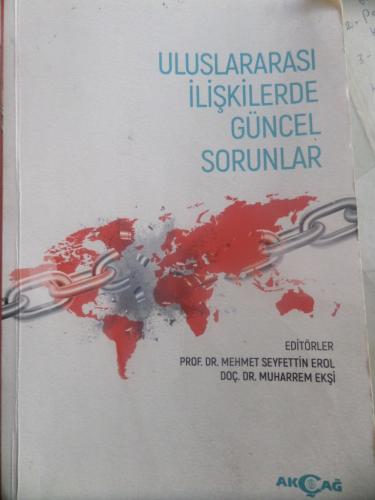 Uluslararası İlişkilerde Güncel Sorunlar Mehmet Seyfettin Erol