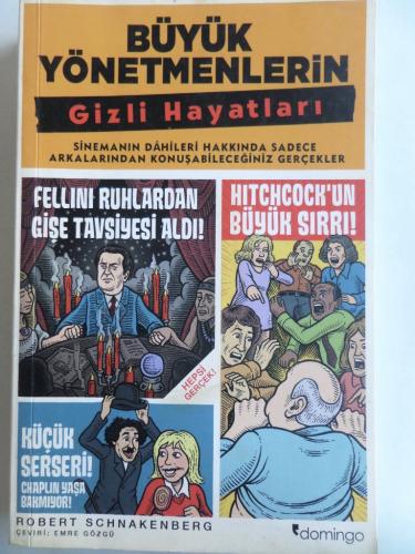 Büyük Yönetmenlerin Gizli Hayatları Robert Schnakenberg