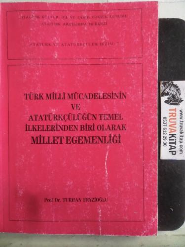 Türk Milli Mücadelesinin ve Atatürkçülüğün Temel İlkelerinden Biri Olarak Millet Egemenliği