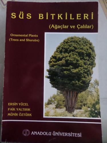 Süs Bitkileri ( Ağaçlar ve Çalılar ) Ersin Yücel