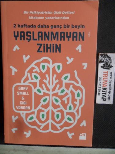 Yaşlanmayan Zihin Gary Small