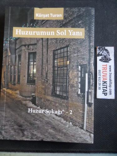 Huzurumun Sol Yanı