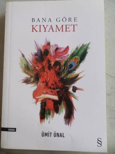 Bana Göre Kıyamet Ümit Ünal