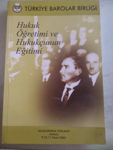 Hukuk Öğretimi ve Hukukçunun Eğitimi